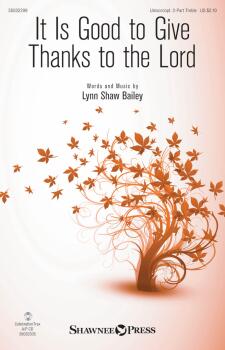 It Is Good to Give Thanks to the Lord (HL-35032299)