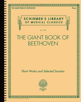The Giant Book of Beethoven: Short Works and Selected Sonatas: Schirme (HL-50603277)