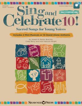 Sing and Celebrate 10! Sacred Songs for Young Voices: Book/Online Medi (HL-00300251)