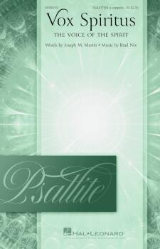 Vox Spiritus (The Voice of the Spirit): Psallite Choral Series (HL-00380312)