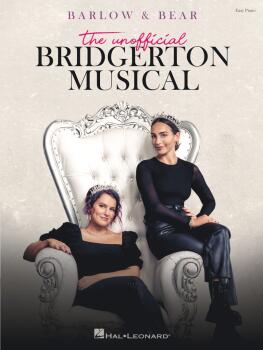 Barlow & Bear: The Unofficial Bridgerton Musical: Easy Piano Selection (HL-00387630)