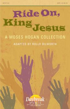 Ride On, King Jesus: A Moses Hogan Collection (HL-08747122)
