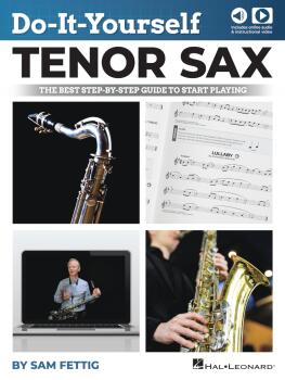 Do-It-Yourself Tenor Sax: The Best Step-by-Step Guide to Start Playing (HL-00365650)