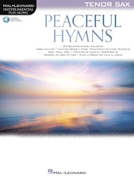 Peaceful Hymns for Tenor Sax: Instrumental Play-Along (HL-00366477)