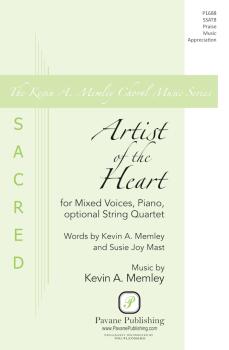 Artist of the Heart (for Mixed Voices, Piano, opt. String Quartet The  (HL-00466831)