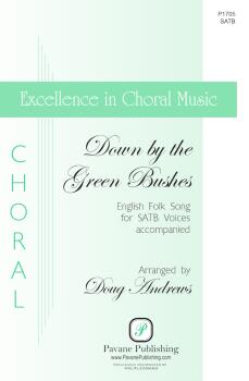 Down by the Green Bushes: English Folk Song Excellence in Choral Music (HL-00466838)