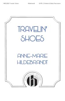 Travelin' Shoes: SATB a cappella w/solos and body percussion (HL-00346955)