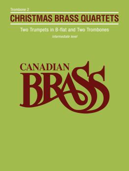 Canadian Brass Christmas Quartets (Trombone 2 Part) (HL-00729766)