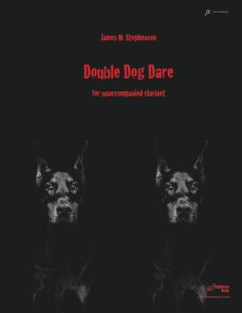 Double Dog Dare (for Clarinet, unaccompanied) (HL-00349733)