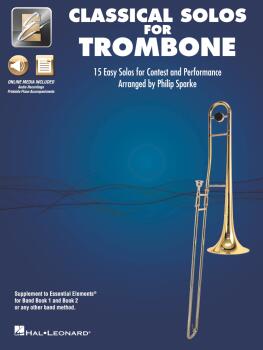 Classical Solos for Trombone: 15 Easy Solos for Contest and Performanc (HL-00870097)