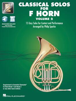 Classical Solos for F Horn - Volume 2: 15 Easy Solos for Contest and P (HL-00870108)