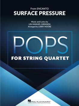 Surface Pressure (from Encanto) (for String Quartet) (HL-04492855)