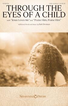 Through the Eyes of a Child (with Jesus Loves Me and Praise Him, Prais (HL-01108730)