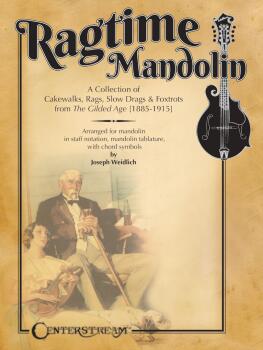 Ragtime Mandolin: A Collection of Cakewalks, Rags, Slow Drags, and Fox (HL-01182571)