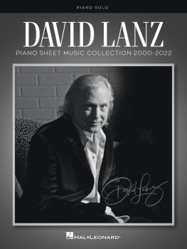 David Lanz - Piano Sheet Music Collection 2000-2022 (HL-01141085)