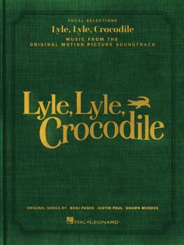 Lyle, Lyle, Crocodile: Music from the Original Motion Picture Soundtra (HL-01150785)