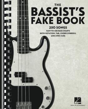 The Bassist's Fake Book: 250 Songs with Easy-to-Use Bass Charts with N (HL-00350979)