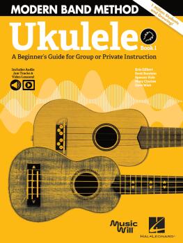 Modern Band Method - Ukulele, Book 1: A Beginner's Guide for Group or  (HL-00693619)
