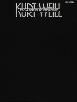 Kurt Weill - From Berlin To Broadway (HL-00308562)