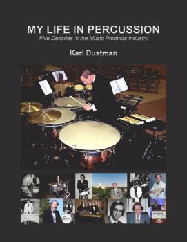 My Life in Percussion: Five Decades in the Music Products Industry (HL-01155284)
