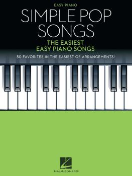 Simple Pop Songs: The Easiest Easy Piano Songs (HL-01118535)