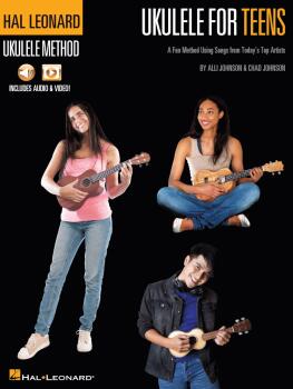 Hal Leonard Ukulele for Teens Method: A Fun Method Using Songs from To (HL-00337902)