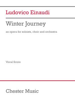 Winter Journey (Vocal Score): Opera for Soloists, Choir and Orchestra (HL-01337664)