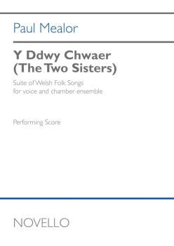 Y Ddwy Chwaer (The Two Sisters) (for Voice and Chamber Ensemble Full S (HL-01446142)