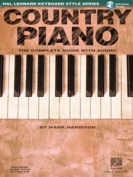 Country Piano - The Complete Guide with Online Audio!: Hal Leonard Key (HL-00311052)
