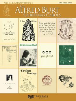 The Alfred Burt Christmas Carols: 50th Anniversary Edition (HL-00311184)