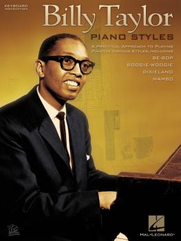 Billy Taylor Piano Styles: A Practical Approach to Playing Piano in Va (HL-00311325)