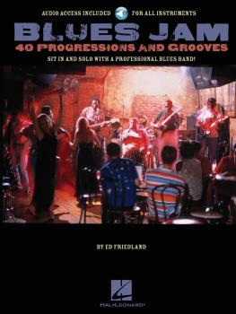 Blues Jam - 40 Progressions and Grooves: Sit in and Solo with a Profes (HL-00311449)