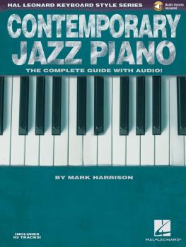 Contemporary Jazz Piano - The Complete Guide with Online Audio!: Hal L (HL-00311848)