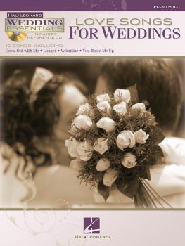 Love Songs for Weddings: Wedding Essentials Series (HL-00311943)