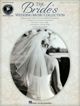 The Bride's Wedding Music Collection: Hal Leonard Listen Online (HL-00312298)