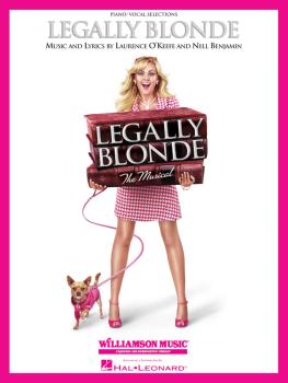 Legally Blonde - The Musical: Piano/Vocal Selections Melody in the Pia (HL-00313421)