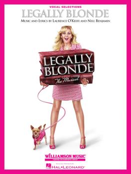 Legally Blonde - The Musical: Vocal Selections Vocal Line with Piano A (HL-00313466)
