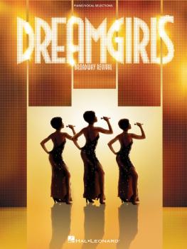 Dreamgirls - Broadway Revival: Piano/Vocal Selections (HL-00313490)