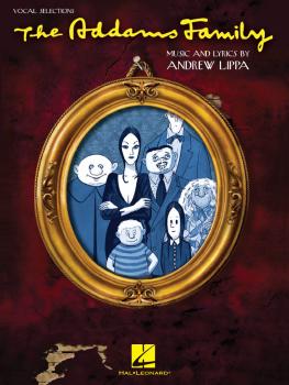 The Addams Family: Vocal Selections Vocal Line with Piano Accompanimen (HL-00313506)