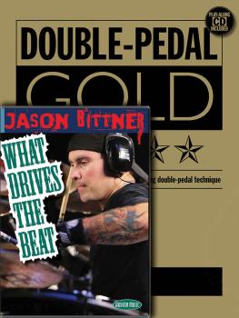 Jason Bittner - Double Bass Drum Pro Method (Book/CD/DVD Pack) (HL-00321183)