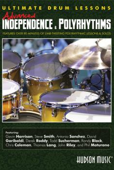 Advanced Independence and Polyrhythms: Ultimate Drum Lessons Series (HL-00321300)