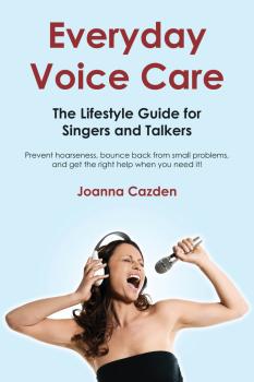 Everyday Voice Care: The Lifestyle Guide for Singers and Talkers (HL-00333734)