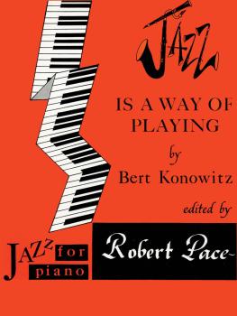Jazz Is a Way of Playing: Jazz for Piano Series (HL-00372294)