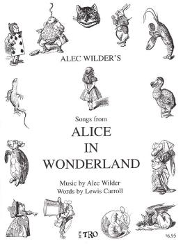 Alice in Wonderland: Music by Alec Wilder, Words by Lewis Carroll (HL-00378816)