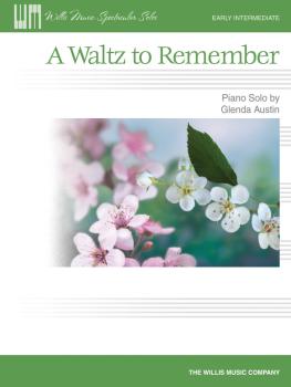 A Waltz to Remember: Early Intermediate Level (HL-00416924)