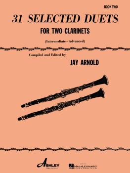 31 Selected Duets for Two Clarinets: Intermediate/Advanced (HL-00510550)
