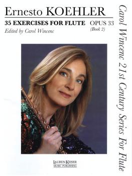 35 Exercises for Flute, Op. 33: Carol Wincenc 21st Century Series for  (HL-00042283)