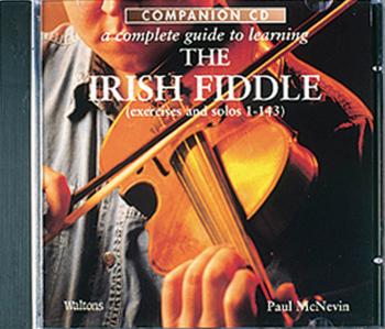 A Complete Guide to Learning the Irish Fiddle (CD Only) (HL-00634241)