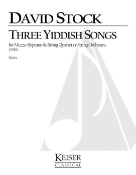 3 Yiddish Songs for Mezzo Soprano and String Quartet (HL-00042382)