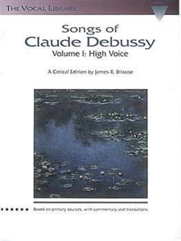 Songs of Claude Debussy (The Vocal Library) (HL-00660164)